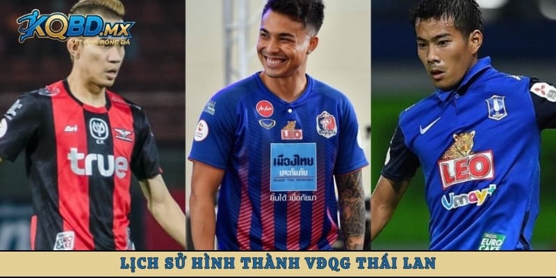 Lịch sử hình thành VĐQG Thái Lan 