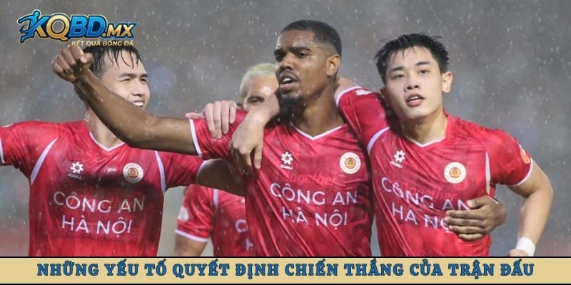Những yếu tố quyết định chiến thắng của trận đấu