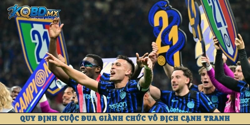 Quy định cuộc đua giành chức vô địch cạnh tranh