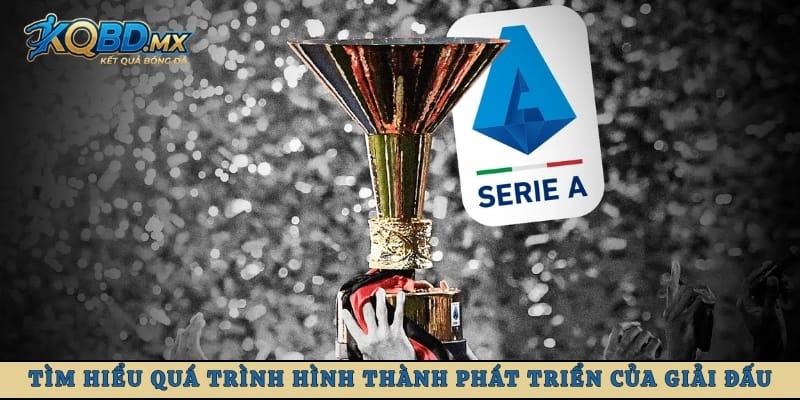 Tìm hiểu quá trình hình thành phát triển của giải đấu