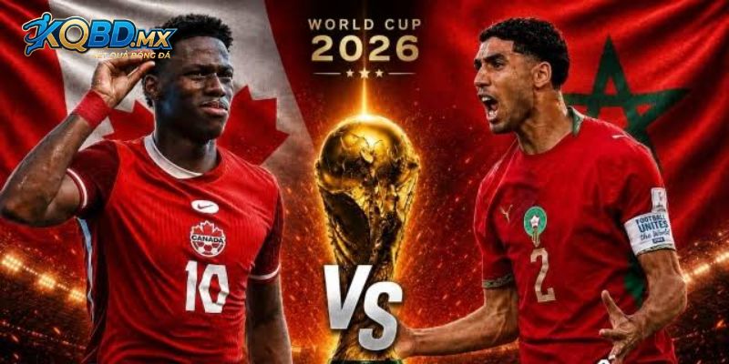 Đánh giá nhanh phong độ của Canada vs Ma rốc