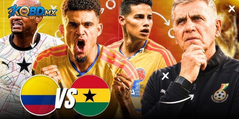 Phân tích khía cạnh phong độ của Colombia vs Ghana