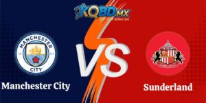 Soi Kèo Manchester City vs Sunderland 20h00 20/09 Ngoại hạng Anh