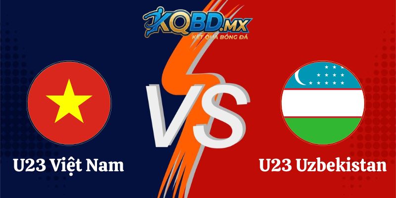 Soi Kèo U23 Việt Nam vs U23 Uzbekistan 12h00 22/09 Asian Games